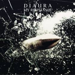 Diaura : My Resistance